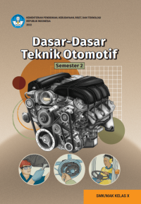 Image of Ebook - Dasar-Dasar Teknik Otomotif Kelas X Semester 2
